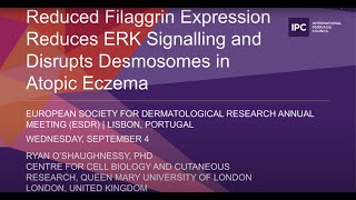 Reduced Filaggrin Expression Reduces ERK Signaling and Disrupts Desmosomes in Atopic Eczema [upl. by Nettle568]