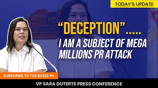 Deception I am a subject of mega millions PR attack VP Sara Duterte  PRESS CONFERENCE  PART 3 [upl. by Rori]