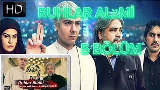 Ruhlar aləmi 5 Bölüm 720p [upl. by Wylma]