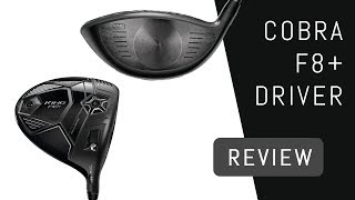 Cobra F8 Driver Review [upl. by Barabbas]