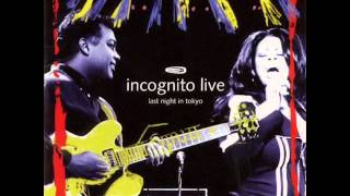 Incognito  Still A Friend Of Mine live [upl. by Aleuqahs375]