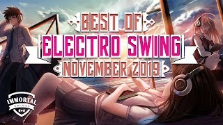 Best of ELECTRO SWING Mix November 2019 [upl. by Heins]