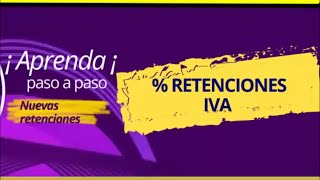 Todo lo que debes saber sobre el porcentaje de retención en la fuente del IVA [upl. by Niletak]