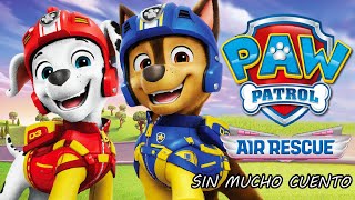 PAW PATROL AIR RESCUE  RESUMEN EN 6 MINUTOS [upl. by Darcy]