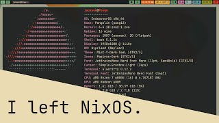 I left NixOS heres why [upl. by Maite]