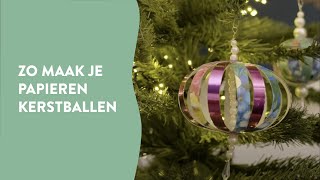 DIY zelf papieren kerstballen maken [upl. by Idelle]