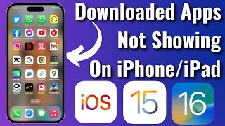 How To Fix Downloaded Apps Not Showing on iPhone amp iPad Home Screen iOS 16 [upl. by Nilknarf]