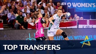 Top summer transfers  Womens EHF Champions League 201819 [upl. by Apilef]