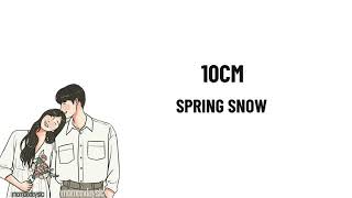 Sub Indo 10cm  Spring Snow Lirik terjemahan Lovely Runner OST Part 8 [upl. by Aramoix]