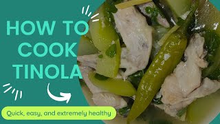 HOW TO COOK TINOLA TINOLA RECIPE [upl. by Danyelle]