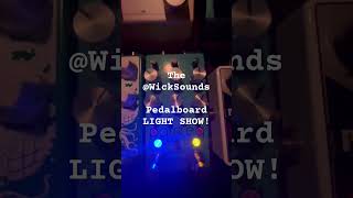 My Pedalboard Light Show WickSounds guitar guitarpedals musician ambientmusic ledzeppelin [upl. by Namreh426]