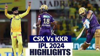 CSK Vs KKR IPL 22 Match Highlights Chennai Vs Kolkata IPL 2024 Highlights  Today Match Highlights [upl. by Yznel]