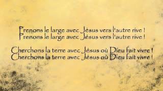 Prenons le large avec Jésus [upl. by Kaplan]