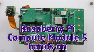 Raspberry Pi Compute Module 5 handson [upl. by Redlac]