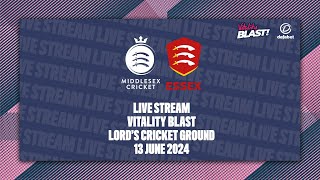 MIDDLESEX V ESSEX LIVE STREAM  VITALITY BLAST [upl. by Nnalyrehc875]