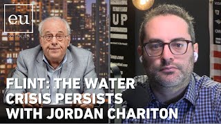 Economic Update Flint The Water Crisis Persists WJordan Chariton [upl. by Bromley]