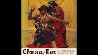 a princess of mars audiobook edgar rice burroughs [upl. by Lechner]