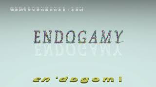 endogamy  pronunciation  Examples in sentences and phrases [upl. by Docilu378]