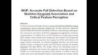 SKIP Accurate Fall Detection Based on Skeleton Keypoint Association and Critical Feature Perception [upl. by Dehnel919]