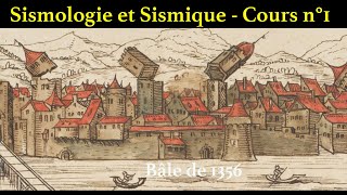 Sismologie et Sismique Cours n°1 Introduction sur les séismes [upl. by Yatnod]