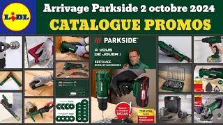 catalogue LIDL parkside du 2 octobre 2024 ✅ Arrivage bricolage Parkside 🔥 Promos deals SilverCrest [upl. by Morlee963]