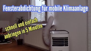 Fensterabdichtung für mobile Klimaanlage anbringen Abluftschlauch Klimaanlage nach draußen führen [upl. by Anairo]