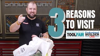 Shadow Foams TOP 3 REASONS to Visit Toolfair amp ProBuilderLive 📣 [upl. by Kaye]