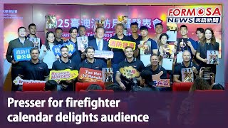 Presser for firefighter calendar delights audience｜Taiwan News [upl. by Lovich]