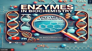 Enzymes in Biochemistry  Types of Enzymes  Structure of Enzymes  What Are Enzymes [upl. by Thordia58]