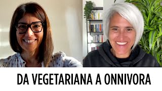 Da vegetariana a onnivora  Luisa Piva [upl. by Sheaff]