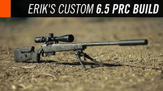 Eriks Custom 6 5 PRC Killing Machine [upl. by Carce]