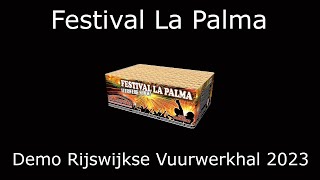 Festival La Palma  Demo Rijswijkse Vuurwerkhal 2023  China Red [upl. by Imnubulo]