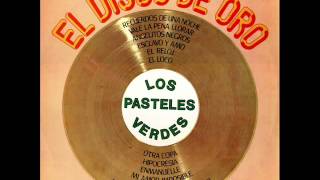 Los Pasteles VerdesEl Disco de oro 1987 DISCO COMPLETO [upl. by Angele681]