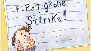 First Grade Stinks READ ALOUD [upl. by Airotnahs]