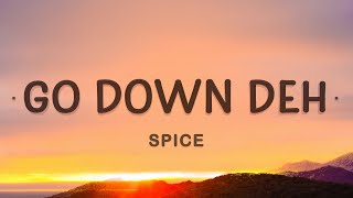 Spice  Go Down Deh Lyrics ft Sean Paul Shaggy [upl. by Alison416]