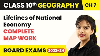 Lifelines of National Economy  Complete Map Work  Class 10 SST Geography Chapter 7  202223 [upl. by Fortunna]