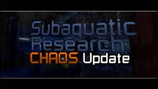 FE2CM  Subaquatic Research CHAOS Update Trailer [upl. by Alexandre]