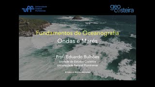 Fundamentos de Oceanografia Aula 07 Ondas e Marés [upl. by Covell596]