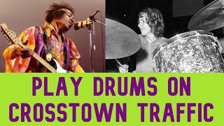 How To Play Crosstown Traffic On Drums [upl. by Brandes]