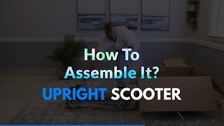 How to Assemble Upright Mobility Scooter [upl. by Ilujna]