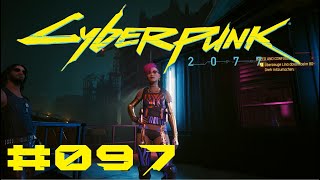 Lets Play Cyberpunk 2077 097  Ein Casting  German  1440p [upl. by Sully128]