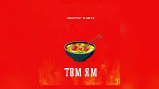 Gidayyat x Jaffa  Том Ям  Official audio [upl. by Ahsinawt]