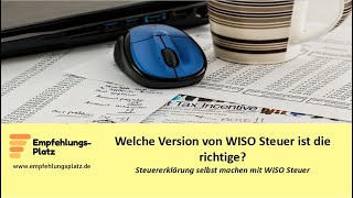 Welche Version von WISO Steuer ist die richtige Steuererklärung mit Steuersoftware selbst machen [upl. by Agripina]