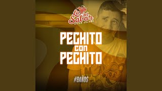 Pechito Con Pechito [upl. by Tram]