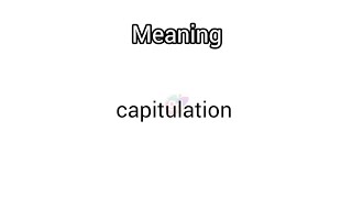 capitulation meaning in English amp Telugu Googul Dictionary dictionary meanings telugu english [upl. by Lenna]