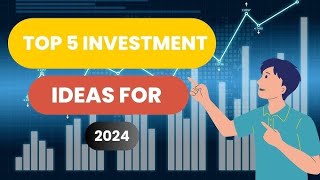 Top 5 Investment Ideas for Beginners in 2024 [upl. by Yramanna311]