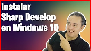 Instalar SharpDevelop️⃣ en Windows 10 [upl. by Arreis]