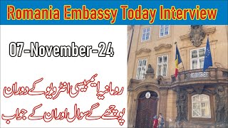 Romania Embassy interview 07November24 new questions  Work Visa Interview Questions [upl. by Trevlac]