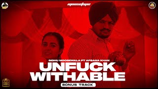 UNFUCKWITHABLE Official Video Sidhu Moose Wala  Afsana Khan  MooseTape  The Kidd  Bonus Track [upl. by Curran]