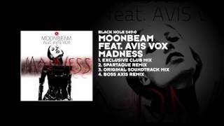 Moonbeam featuring Avis Vox  Madness Exclusive Club Mix [upl. by Yenttihw]